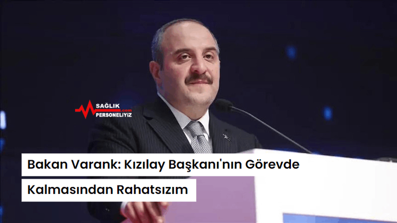 Bakan Varank: Kızılay Başkanı'nın Görevde Kalmasından Rahatsızım