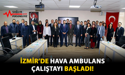 İzmir'de Hava Ambulans Çalıştayı Başladı!