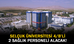Selçuk Üniversitesi Sağlık Personeli Alacak