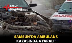 Samsun’da Ambulans Kazasında 4 Yaralı 