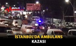 İstanbul'da Ambulans Kazası