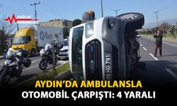 Aydın'da Ambulansla Otomobil Çarpıştı: 4 Yaralı