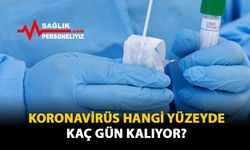 Koronavirüs Hangi Yüzeyde Kaç Gün Kalıyor?