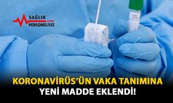 Koronavirüs'ün Vaka Tanımına Yeni Madde Eklendi!