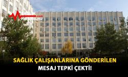 Sağlık Çalışanlarına Gönderilen Mesaj Tepki Çekti