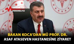 Bakan Koca'dan MÜ Prof. Dr. Asaf Ataseven Hastanesine Ziyaret