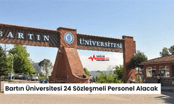 Bartın Üniversitesi 24 Sözleşmeli Personel Alacak