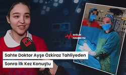 Sahte Doktor Ayşe Özkiraz Tahliyeden Sonra İlk Kez Konuştu