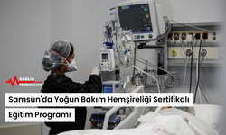 Samsun'da Yoğun Bakım Hemşireliği Sertifikalı Eğitim Programı
