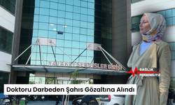 Doktoru Darbeden Şahıs Gözaltına Alındı