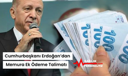 Cumhurbaşkanı Erdoğan’dan Memura Ek Ödeme Talimatı