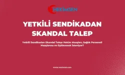 Kaostan Beslenen Sendika Sağlık Personelinin 3 Kuruşuna Göz Dikti