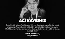 Radyoloji Teknikeri Mehmet İnce Hayatını Kaybetti!