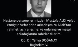 Hastane Personeli Mustafa Aldı Hayatını Kaybetti