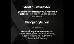 Hemşire Nilgün Şahin Yaşamını Yitirdi