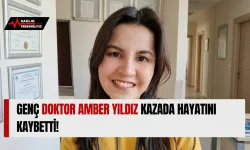 Genç Doktor Amber Yıldız Kazada Hayatını Kaybetti!