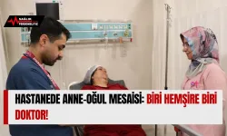 Hastanede Anne-Oğul Mesaisi: Biri Hemşire Biri Doktor!