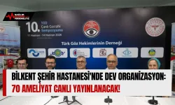 Bilkent Şehir Hastanesi'nde Dev Organizasyon: 70 Ameliyat Canlı Yayınlanacak!