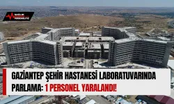Gaziantep Şehir Hastanesi Laboratuvarında Parlama: 1 Personel Yaralandı!