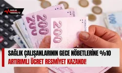 Sağlık Çalışanlarının Gece Nöbetlerine %10 Artırımlı Ücret Resmiyet Kazandı!