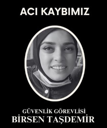 Seyfi Demirsoy Hastanesi Personeli Birsen Taşdemir Hayatını Kaybetti