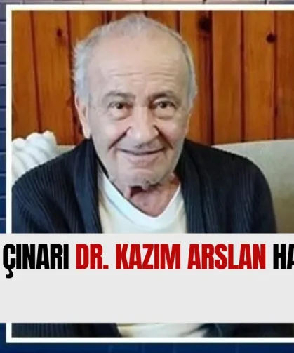 Geyve’nin Çınarı Dr. Kazım Arslan Hayatını Kaybetti!