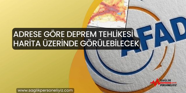 Adrese Göre Deprem Tehlikesi Harita Üzerinde Görülebilecek