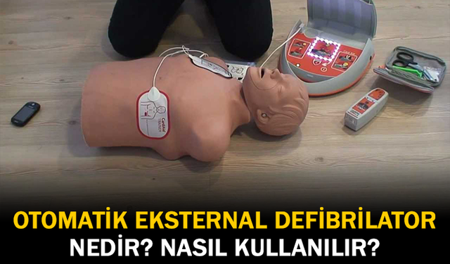 OED Otomatik Eksternal Defibrilatör Nedir, Nasıl Kullanılır?