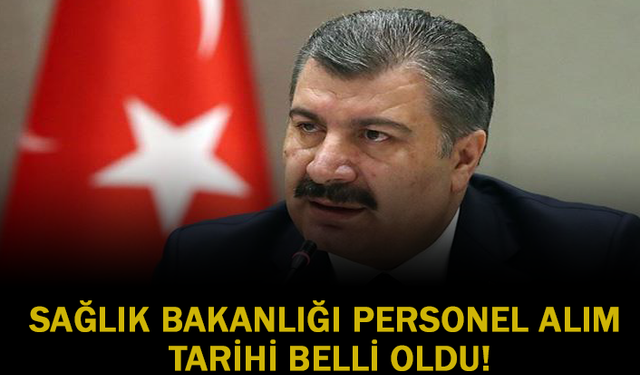 Sağlık Bakanlığı Personel Alım Tarihi Belli Oldu