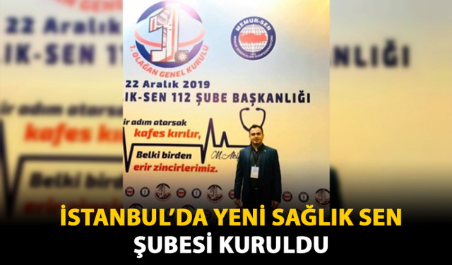 İstanbul'da Yeni Sağlık Sen Şubesi Kuruldu