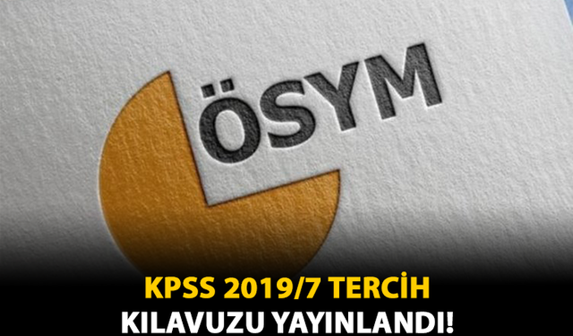 KPSS 2019/7 Tercih Kılavuzu Yayınlandı!