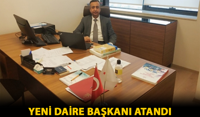 Yeni Daire Başkanı Atandı