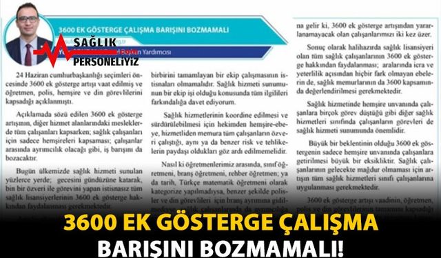 3600 Ek Gösterge Çalışma Barışını Bozmamalı!