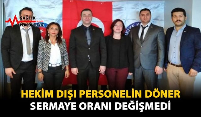 Hekim Dışı Personelin Döner Sermaye Oranı Değişmedi