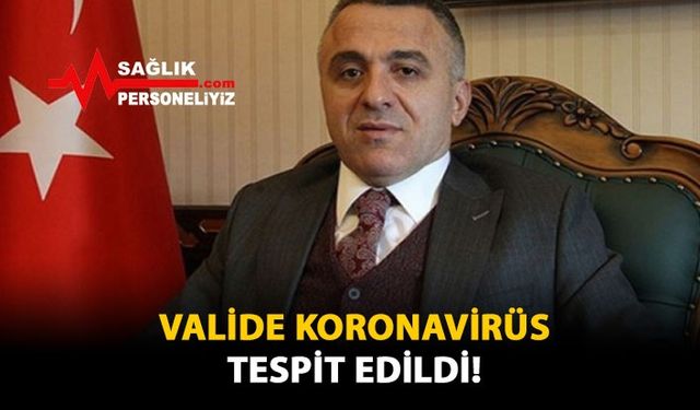 Valide Koronavirüs Tespit Edildi!