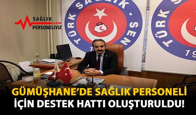 Gümüşhane'de Sağlık Personeli İçin Destek Hattı Oluşturuldu!