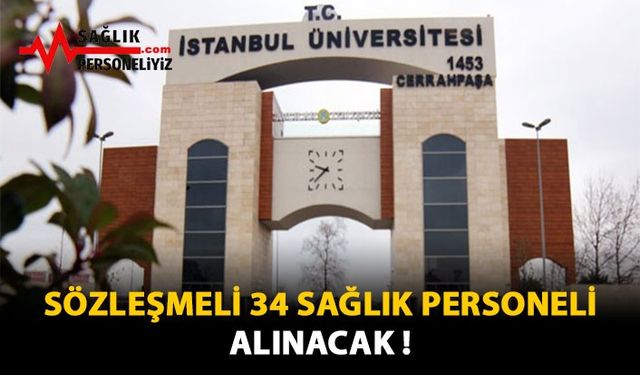 Sözleşmeli 34 Sağlık Personeli Alınacak !