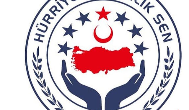 Hürriyetçi Sağlık SEN İş Bırakma Kararı Aldı