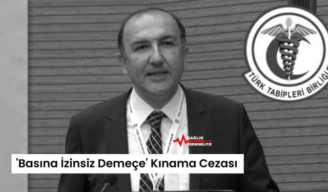 'Basına İzinsiz Demeçe' Kınama Cezası