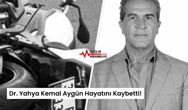 Dr. Yahya Kemal Aygün Hayatını Kaybetti