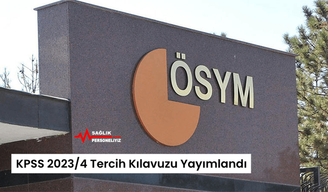 KPSS 2023/4 Tercih Kılavuzu Yayımlandı