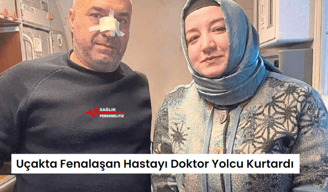 Uçakta Fenalaşan Hastayı Doktor Yolcu Kurtardı