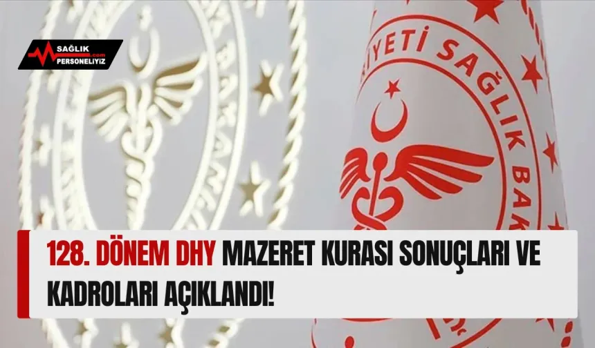 128. Dönem DHY Mazeret Kurası Sonuçları ve Kadroları Açıklandı!