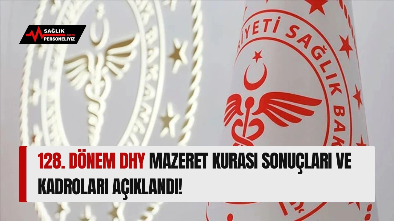 128. Dönem DHY Mazeret Kurası Sonuçları ve Kadroları Açıklandı!