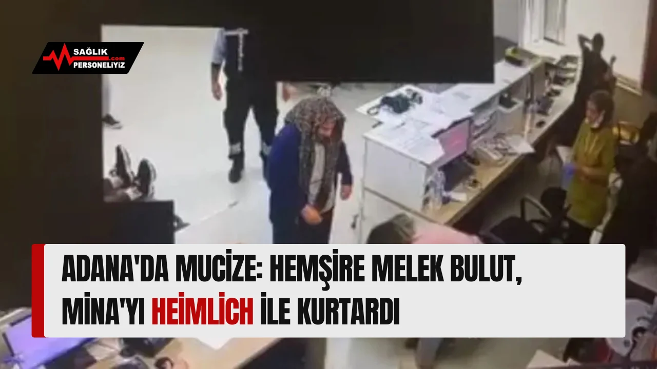 Boğazına Şeker Kaçan Mina’yı Hemşire Heimlich Manevrasıyla Kurtardı